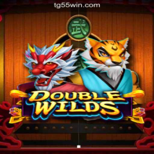 DoubleWilds: TG55 Cassino📌 Exploda nas Mesas!
